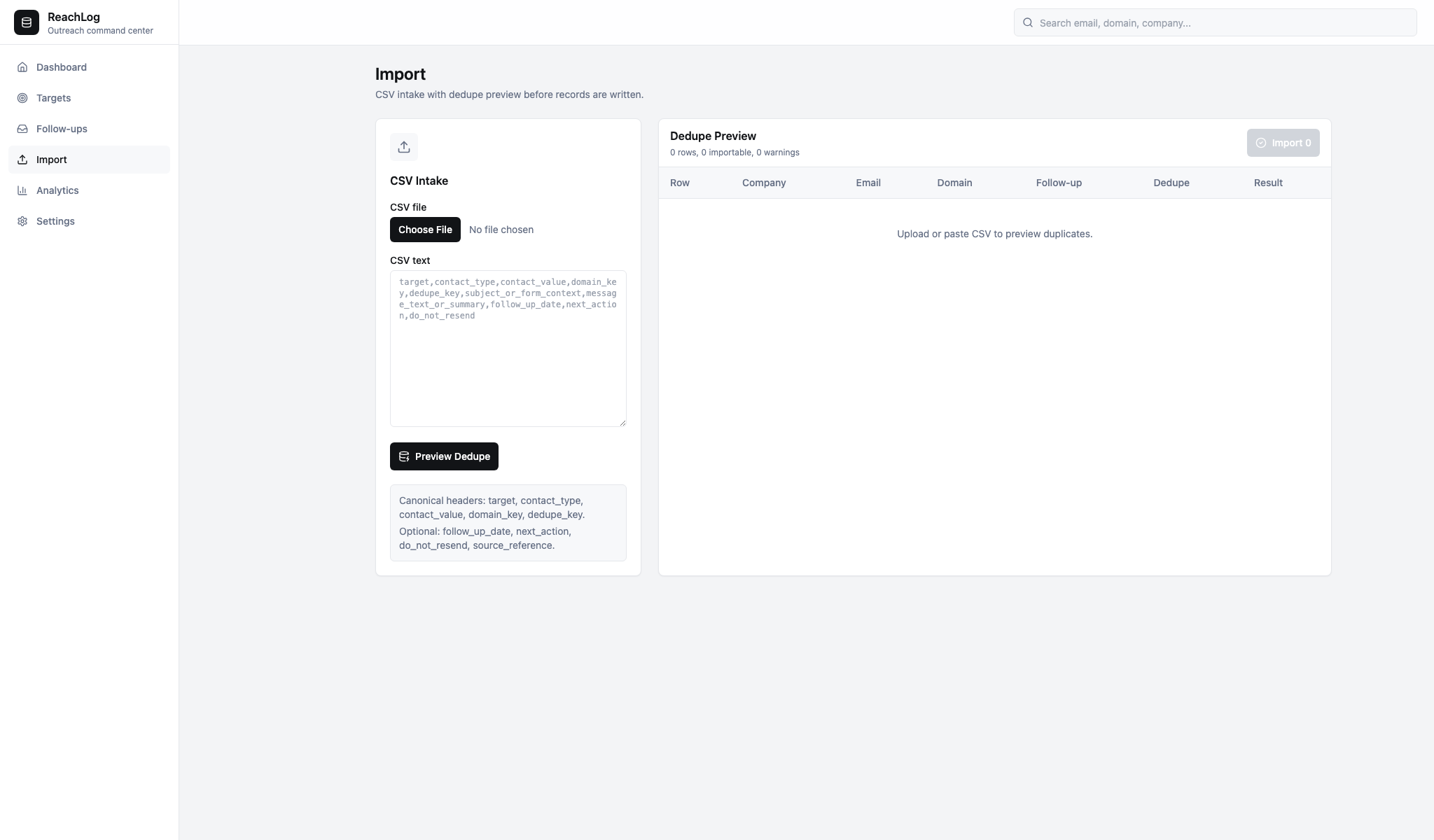 ReachLog import screen showing canonical CSV intake and dedupe preview.
